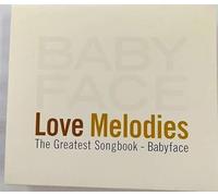 Love Melodies:The Greatest Songbook by Babyface [Import]
