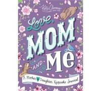 Love Mom and Me by Katie Clemons Katie Clemons (Auteur)