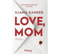Love, Mom - Le thriller domestique phénomène - Nouveauté 2026 - Meilleures ventes livre - Le roman aux 10 millions de lecteurs