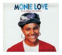 Love, Monie - Its a Shame
