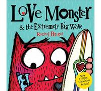 Love Monster and the Extremely Big Wave