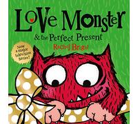 Love Monster and the Perfect Present – Harper Collins Publishers