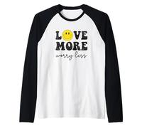 Love More Worry Less Rétro Smile Face Happy Face Positive Manche Raglan