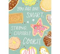 Love Muchly Greeting Cards: Encouragement - You are one smart, strong, capable cookie (Pack of 6)