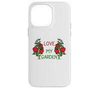 Love My Garden Jardinage Coque pour iPhone 14 Pro Max