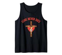 Love Never Dies Citation inspirante de la Bible Faith Hope Jésus Débardeur
