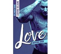 Love Never Dies - Ludivine Delaune - BMR - broché - Roman