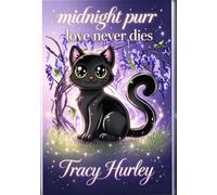 Love never dies: Midnight Purr Book 1
