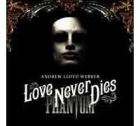 Webber, Andrew Lloyd - Love Never Dies