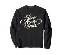 Love Never Ends - Typographie de Luxe Blanche élégante céleste Sweatshirt