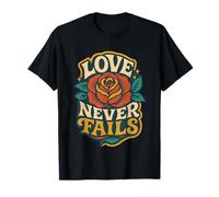 Love Never Fails 1 Corinthians 13:8 Verset biblique chrétien T-Shirt