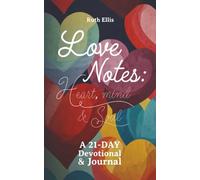 Love Notes: Heart, Mind & Soul: A 21-Day Devotional & Journal