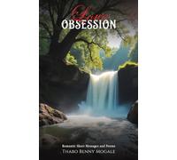 Love Obsession: Romantic Short Messages and Poems