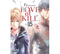 Love of kill - Tome 5 - Fé - Vega Dupuis - broché - Manga