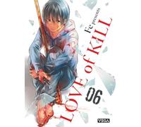 Love of kill - Tome 6 - Fé - Vega Dupuis - broché - Manga