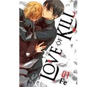 Love of Kill Vol. 1 by Fe Fe (Auteur)