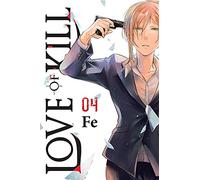 Love of Kill – Vol. 4 – Yen Press