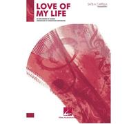 Love Of My Life / Choral Score