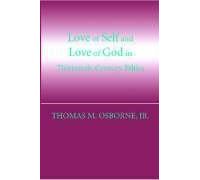 Love Of Self And Love Of God In Thirteenth-Century Ethics