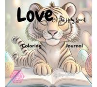 Love Of The Holy Spirit: Coloring Journal