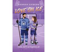 Love on Ice: Fake, Hate & Powerplay