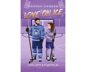 Love on Ice: Fake, Hate & Powerplay