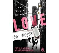Love on Notes Par l'autrice aux 11 millions de lecteurs sur Wattpad - Jane Sloan - Harlequin - broché - Roman
