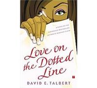 Love on the Dotted Line David E. Talbert (Auteur)
