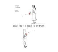 Love on the Edge of Reason