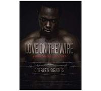 Love On The Wire