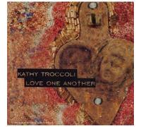 Love One Another by Kathy Troccoli