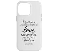 Love One Another John 13:34 Écriture Bible Verse Prière Dieu Coque pour iPhone 14 Pro Max
