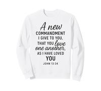 Love One Another John 13:34 Écriture Bible Verse Prière Dieu Sweatshirt