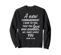 Love One Another John 13:34 Écriture Bible Verse Prière Dieu Sweatshirt