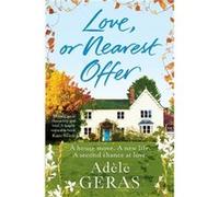 Love or Nearest Offer by Adele Geras Inconnu (Auteur)
