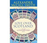 Love Over Scotland: 44 Scotland Street Series (3)