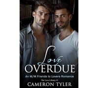 Love Overdue: An M/M Friends to Lovers Romance