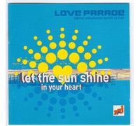 Love Parade .Let The Sun Shine In Your Heart