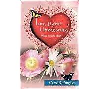Love, Patience And Understanding - Words From The Heart