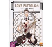 Love Pistols - Tome 04 - Tarako Kotobuki - Taifu Comics - broché - Manga