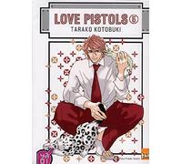 Tarako Kotobuki – Love Pistols – Tome 05 – Manga – Broché