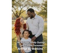 Love Planning 3: No Refunds- Family Outings & Friendly Encounters