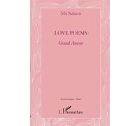Love Poems Grand Amour - Ma Saisara - L'harmattan - broché - Poésie