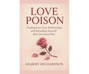Love poison: > When love turns bitter, can the heart ever heal? Love Poison is a heartfelt and practical guide for anyone who has loved deeply and been hurt by it.
