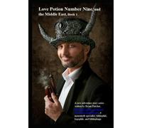 Love Potion Number Nine, And The Middle East