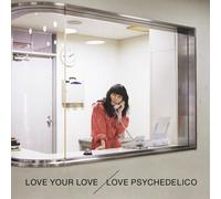 Love Psychedelico - Your Love