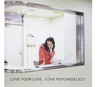 Love Psychedelico - Your Love [Import]