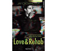 Love & Rehab
