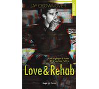 Love & Rehab - Jay Crownover - Hugo Poche - Poche - Roman