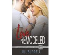 Love Remodeled: Fake Relationship Off-Limits Romance